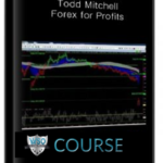 todd-mitchell-forex-for-profits