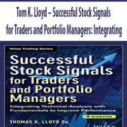 Tom K. Lloyd – Successful Stock Signals for Traders and Portfolio Managers