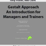 tony-fraser-neil-clark-gestalt-approach-an-introduction-for-managers-and-trainers2