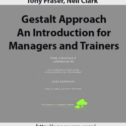 tony-fraser-neil-clark-gestalt-approach-an-introduction-for-managers-and-trainers2