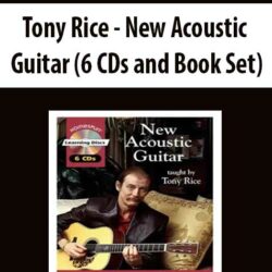 Tony Rice - New Acoustic Guitar (6 CDs and Book Set)