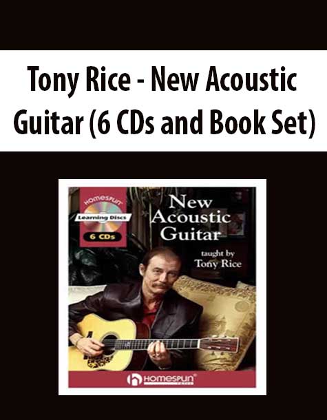 Tony Rice - New Acoustic Guitar (6 CDs and Book Set)