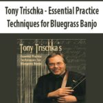 Tony-Trischka-Essential-Practice-Techniques-for-Bluegrass-Banjo