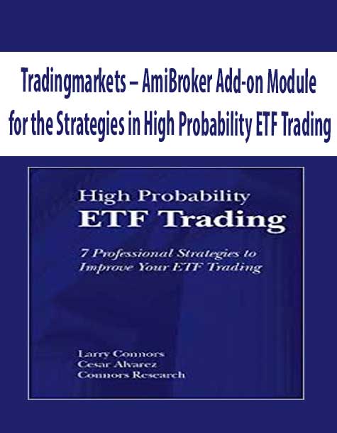 – AmiBroker Add-on Module for the Strategies in High Probability ETF Trading