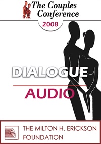 CC08 Dialogue 02 - Key Concepts from Differentiation Theory That Influence Your Work - Ellyn Bader, PhD and Esther Perel, MA, MFT
