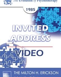 EP85 Invited Address 13b - A Dialogue on Cognitive Therapy with Beck and Hausner - Aaron T. Beck, Ph.D.