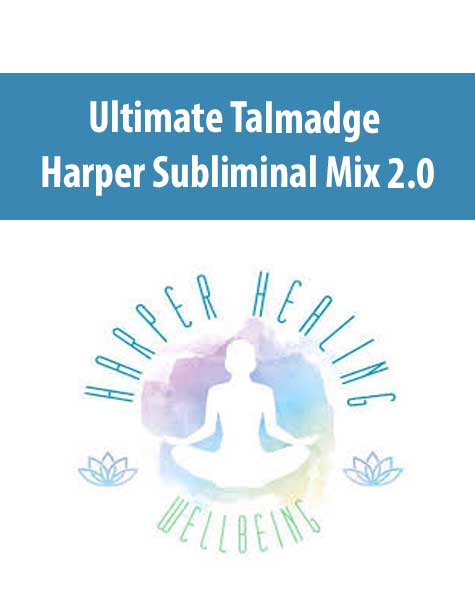 ultimate-talmadge-harper-subliminal-mix-2-0.jpg Ultimate Talmadge Harper Subliminal Mix 2.0