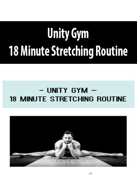Unity Gym - 18 Minute Stretching Routine