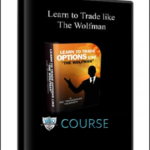 Steve Primo – Learn to Trade like “The Wolfman”