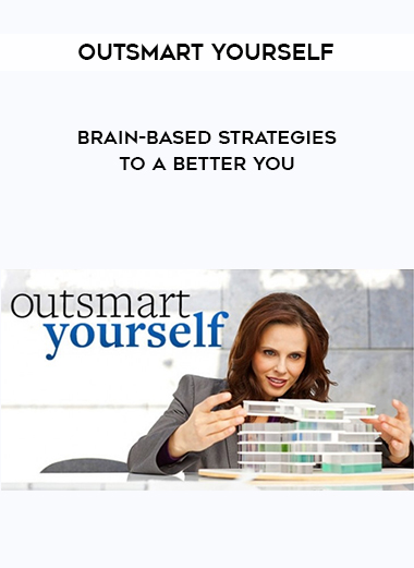 Outsmart Yourself Outsmart Yourself