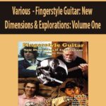 Various-Fingerstyle-Guitar-New-Dimensions-&-Explorations-Volume-One (1)