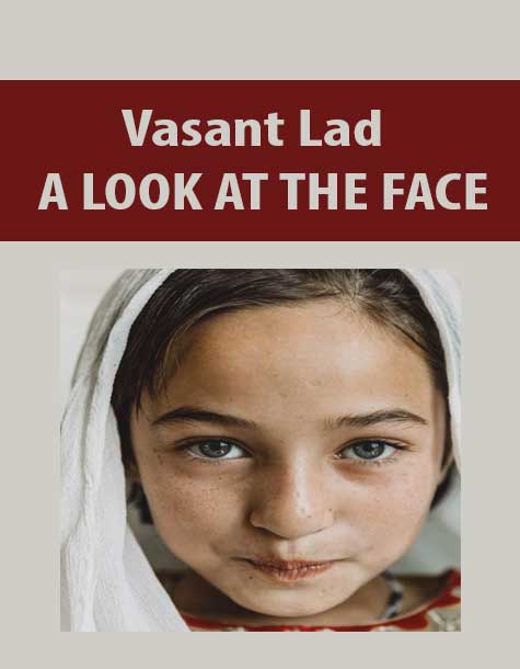 Vasant Lad - A LOOK AT THE FACE
