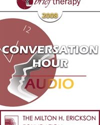 BT08 Conversation Hour 11 - What Makes Therapy Work