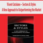 Vicent-Catalano-Sectors-&-Styles.-A-New-Approach-to-Outperforming-the-Market