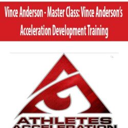 Vince Anderson - Master Class