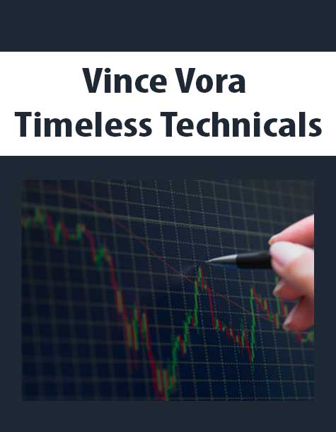 Vince Vora - Timeless Technicals