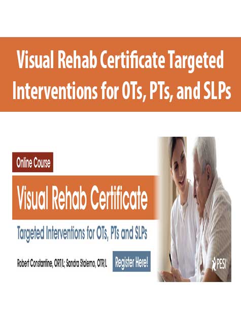 Visual Rehab Certificate Targeted Interventions for OTs, PTs, and SLPs