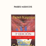 Carlos Castaneda – Pases Mágicos