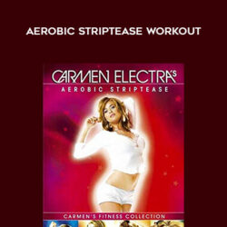 Carmen Electra – Aerobic Striptease Workout