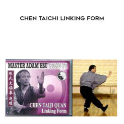 Adam Hsu – Chen TaiChi Linking Form
