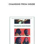 Changing from inside