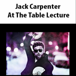 Jack Carpenter - At The Table Lecture