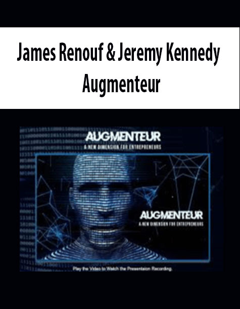James Renouf & - Jeremy Kennedy - Augmenteur