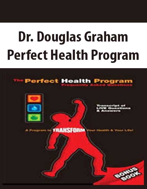 Dr. Douglas Graham - Perfect Health Program