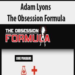Adam Lyons – The Obsession Formula