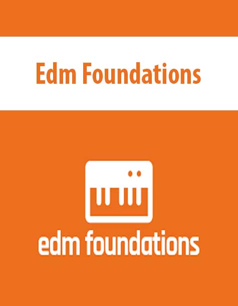 Edm Foundations