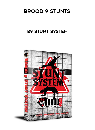 Brood 9 Stunts – B9 Stunt System