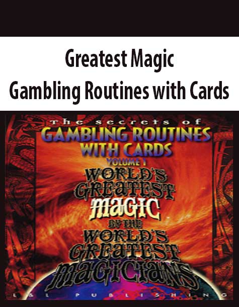 Greatest Magic - Gambling Routines with Cards