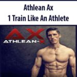 Athlean Ax 1 Train Like An Athlete