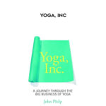 John Philp – Yoga, Inc