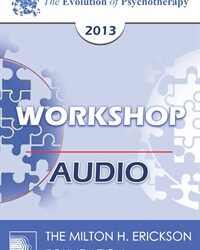 EP13 Workshop 31 - Gestalt Therapy with Children and Adolescents - Violet Oaklander, PHD