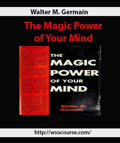 walter-m-germain-the-magic-power-of-your-mind2
