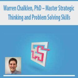 Warren Chalklen, PhD – Master Strategic Thinking and Problem Solving Skills