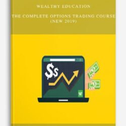 Wealthy Education – The Complete Options Trading Course (New 2019)