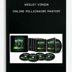Wesley Virgin - Online Millionaire Mastery