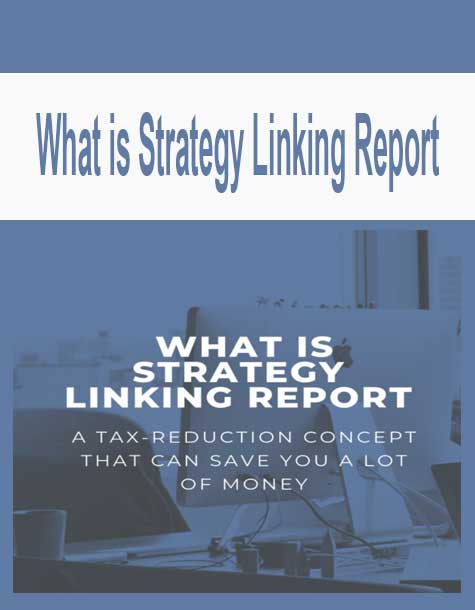 What is Strategy Linking Report