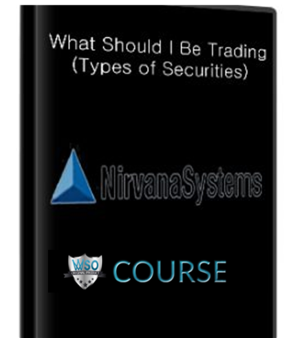 what-should-i-be-trading-types-of-securities