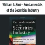 William-A.Rini-Fundamentals-of-the-Securities-Industry
