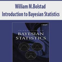 William M.Bolstad – Introduction to Bayesian Statistics