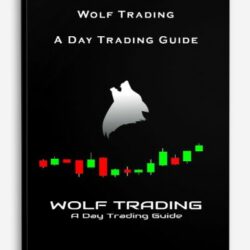Wolf Trading – A Day Trading Guide