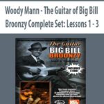 Woody-Mann-The-Guitar-of-Big-Bill-Broonzy-Complete-Set-Lessons-1—3