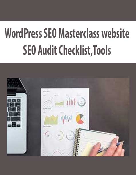 WordPress SEO Masterclass websites+SEO Audit Checklist,Tools