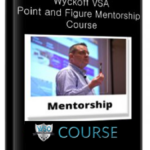 wyckoff-vsa-point-and-figure-mentorship-course