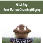 xi-sui-jing-bone-marrow-cleansing-qigong.jpg