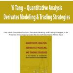 Yi-Tang-Quantitative-Analysis,-Derivates-Modeling-&-Trading-Strategies
