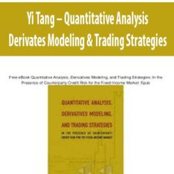 Yi Tang – Quantitative Analysis, Derivates Modeling & Trading Strategies